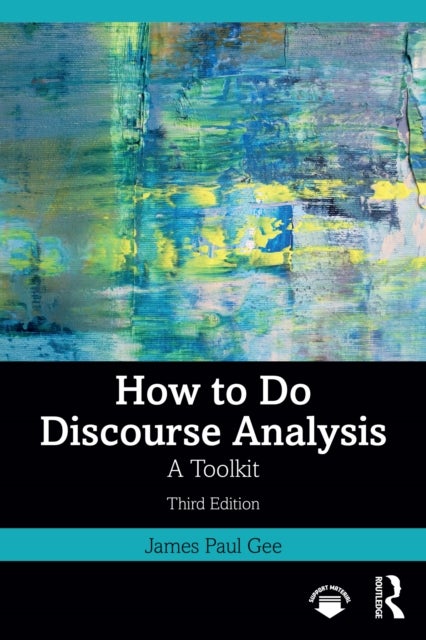 How to Do Discourse Analysis - A Toolkit