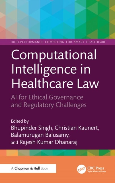 Computational Intelligence in Healthcare Law - AI for Ethical Governance and Regulatory Challenges