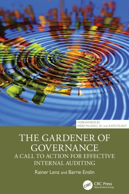 The Gardener of Governance - A Call to Action for Effective Internal Auditing