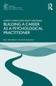 Building a Career as a Psychological Practitioner