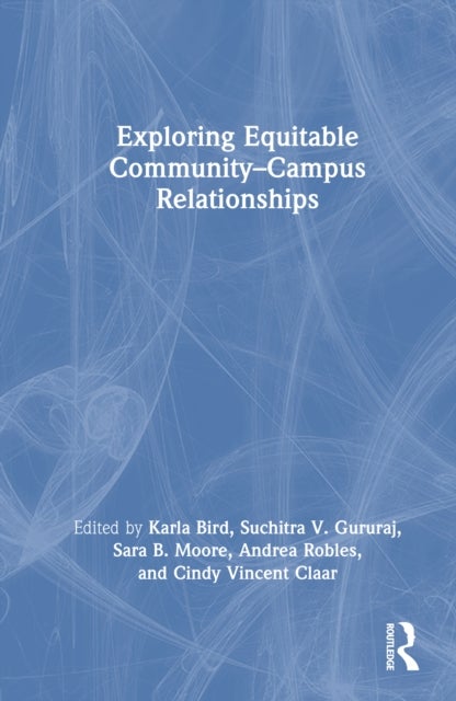 Exploring Equitable Community–Campus Relationships