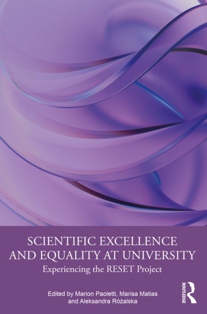 Scientific Excellence and Equality at University - Experiencing the RESET Project