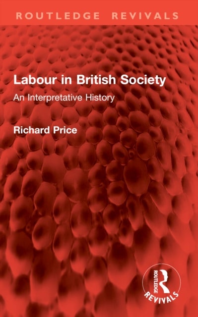 Labour in British Society - An Interpretative History