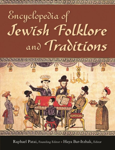 Encyclopedia of Jewish Folklore and Traditions - 2 volumes together