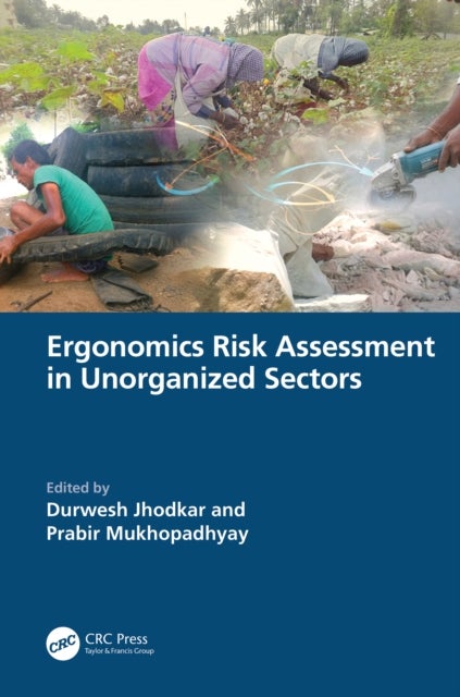 Ergonomics Risk Assessment in Unorganized Sectors
