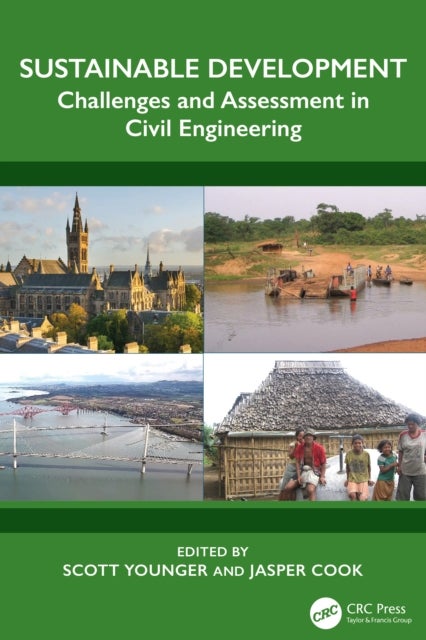 Sustainable Development - Challenges and Assessment in Civil Engineering