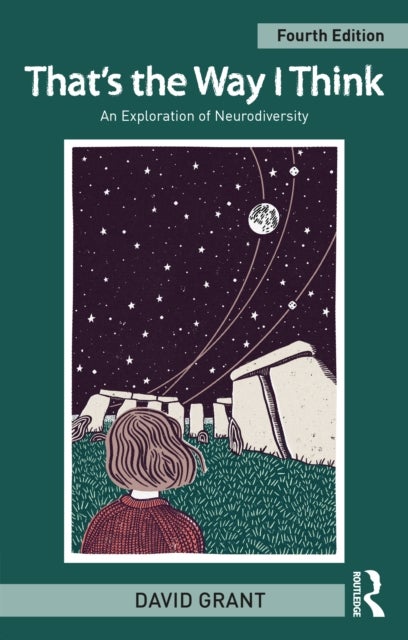 That's the Way I Think - An Exploration of Neurodiversity