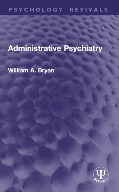 Administrative Psychiatry