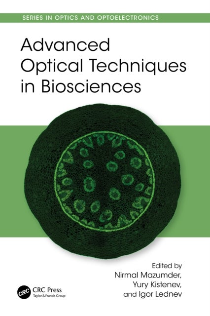Advanced Optical Techniques in Biosciences