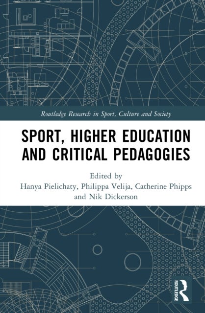 Sport, Higher Education and Critical Pedagogies