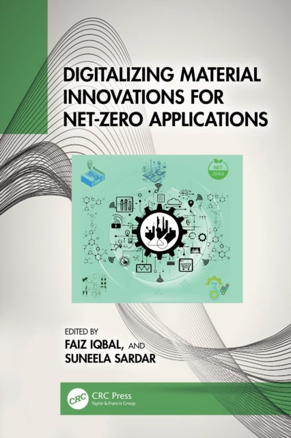 Digitalizing Material Innovations for Net-Zero Applications