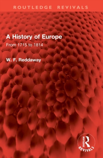 A History of Europe - From 1715 to 1814