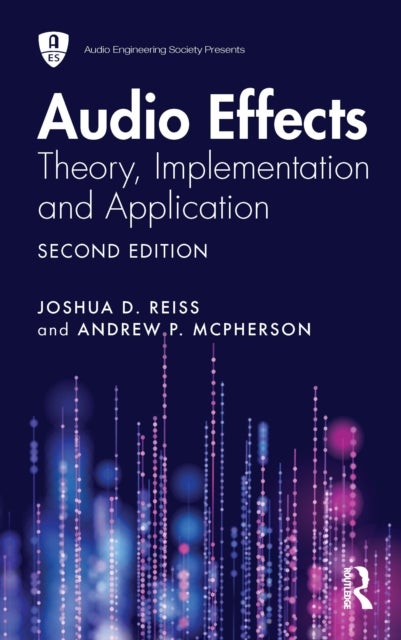 Audio Effects - Theory, Implementation and Application