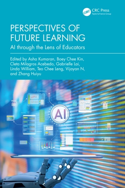 Perspectives of Future Learning - AI through the Lens of Educators