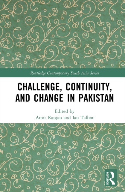 Challenge, Continuity, and Change in Pakistan