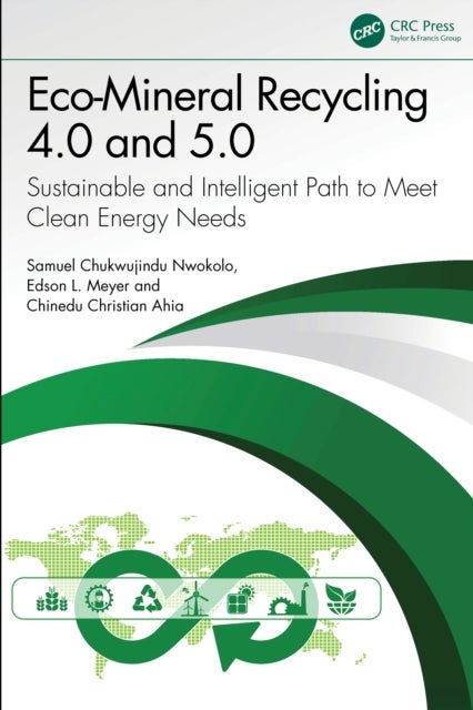 Eco-Mineral Recycling 4.0 and 5.0 - A Sustainable and Intelligent Path to Meeting Clean Energy Needs