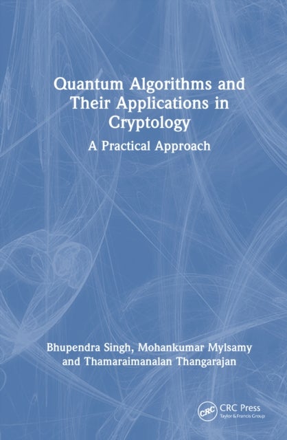 Quantum Algorithms and their Applications in Cryptology - A Practical Approach