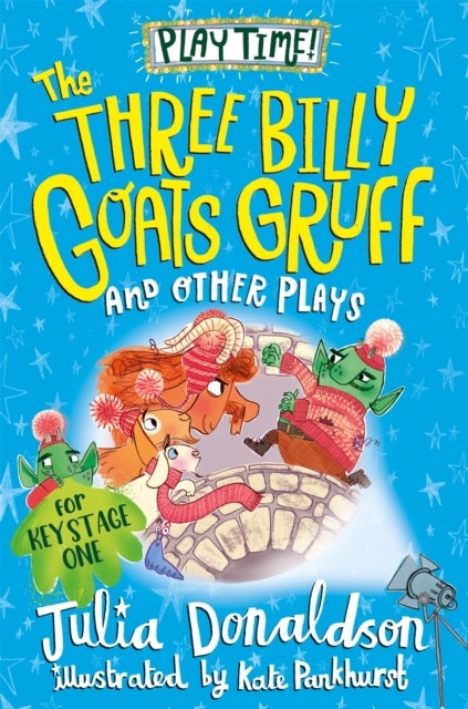 The Three Billy Goat¿s Gruff and Other Plays