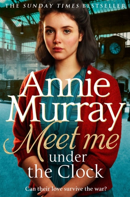 Meet Me Under the Clock - A gritty and heartwarming wartime saga