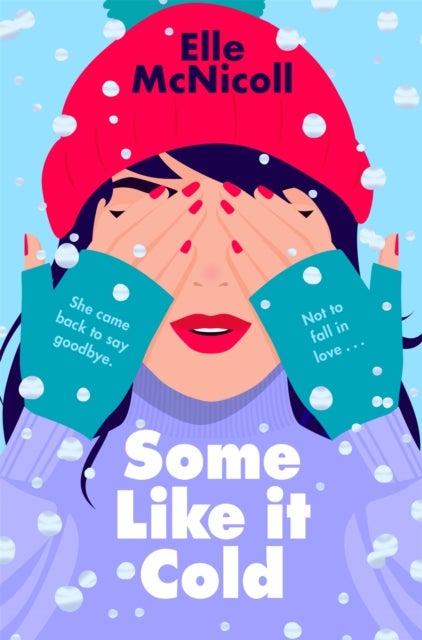 Some Like it Cold - A Cosy YA Romance That Will Melt Your Heart
