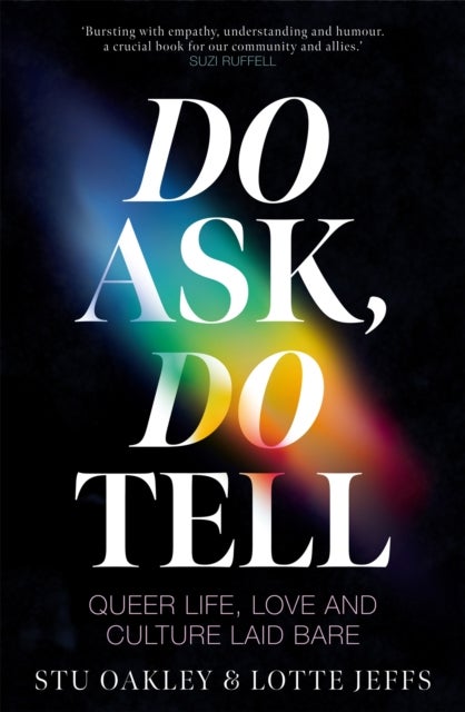 Do Ask, Do Tell - Queer Life, Love and Culture Laid Bare