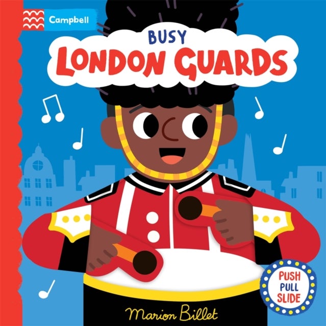 Busy London Guards - A Push, Pull, Slide Book
