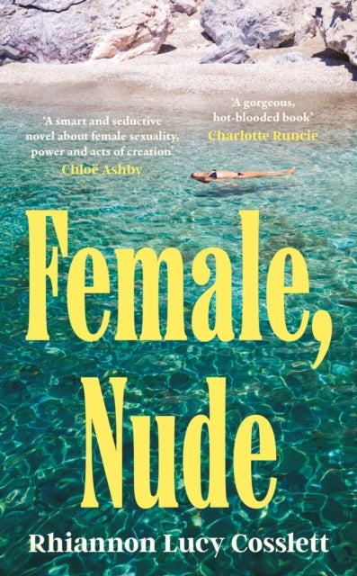 Female, Nude - The smouldering and propulsive new literary read for 2026