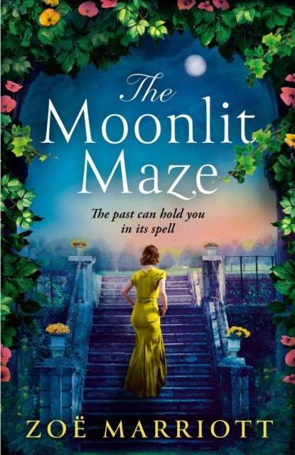 The Moonlit Maze - Curl up with a gripping mystery of love, war and dark family secrets in this historical fiction from the bestselling author