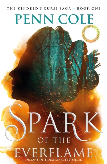 Spark of the Everflame - The first book in an irresistibly epic, enemies-to-lovers romantasy series