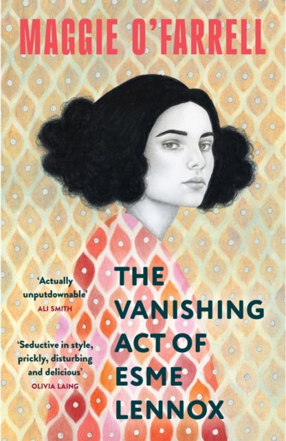 The Vanishing Act of Esme Lennox - The Sunday Times Bestseller from the Author of Hamnet