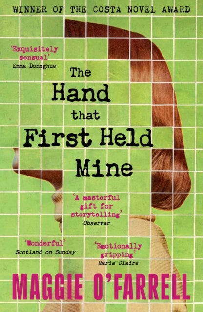 The Hand That First Held Mine - The Award-Winning Sunday Times Bestseller from the Author of Hamnet