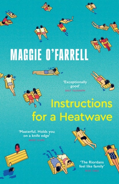 Instructions for a Heatwave - The Sunday Times Bestseller from the Author of Hamnet