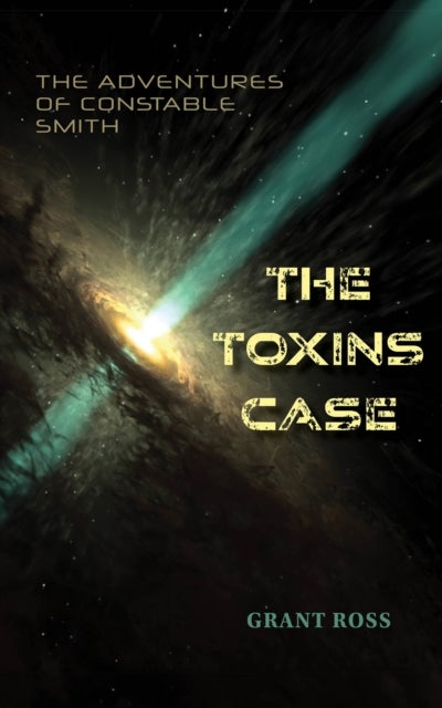 The Toxins Case - The Adventures of Constable Smith