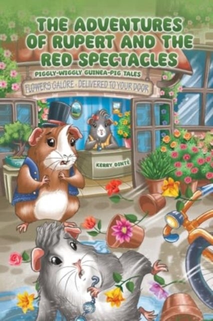 The Adventures of Rupert and The Red Spectacles - Piggly-Wiggly Guinea-Pig Tales