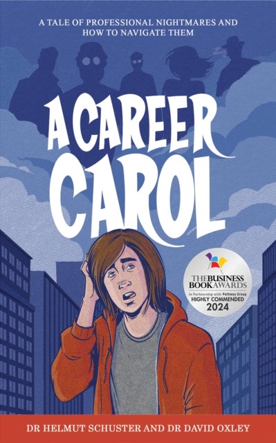 A Career Carol - A Tale of Professional Nightmares and How to Navigate Them
