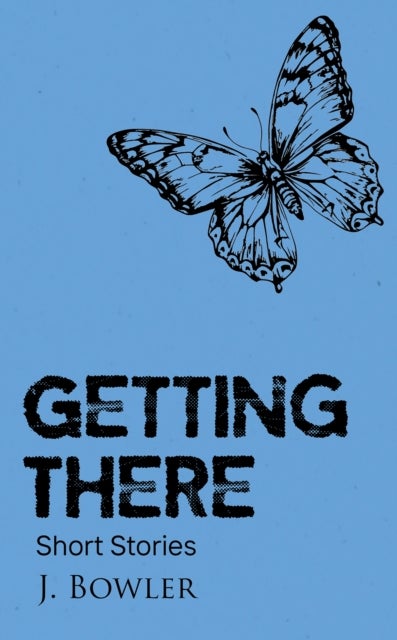 Getting There - Short Stories