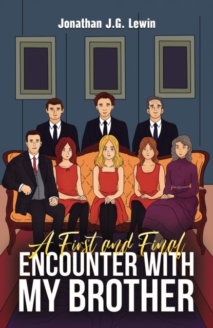 A First and Final Encounter With My Brother