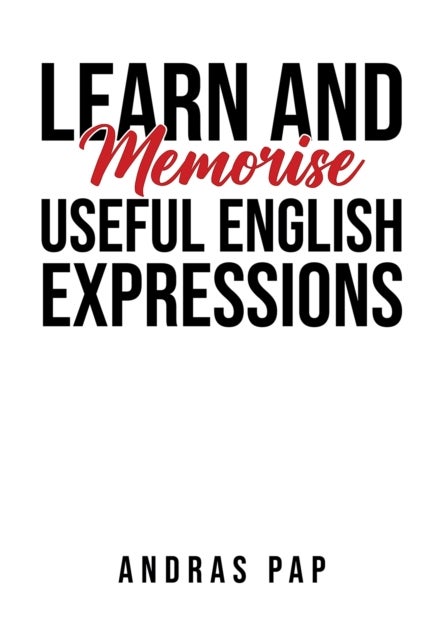 Learn and Memorise Useful English Expressions