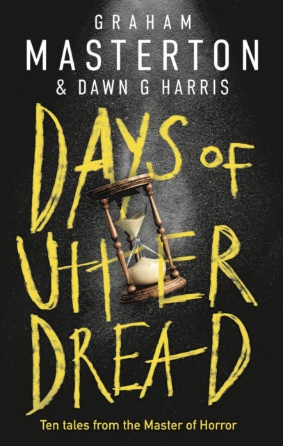 Days of Utter Dread - The must-read short story collection from the master of horror