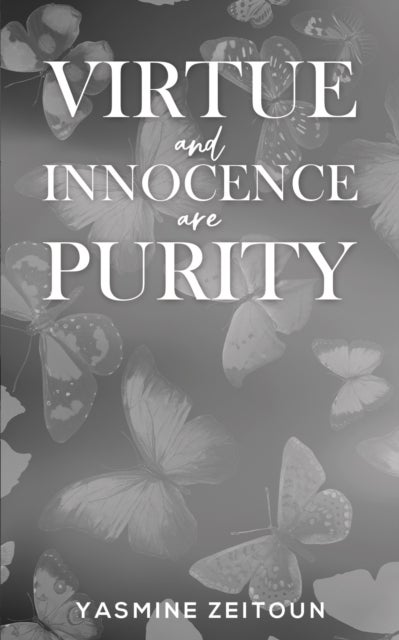 Virtue and Innocence Are Purity