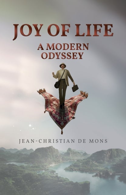 Joy of Life - A Modern Odyssey