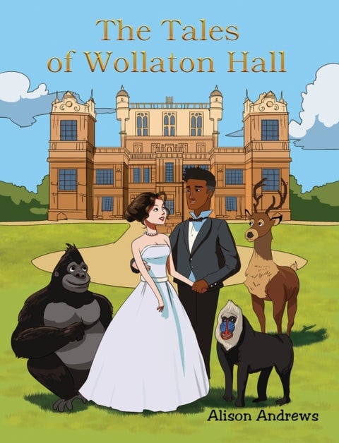 The Tales of Wollaton Hall