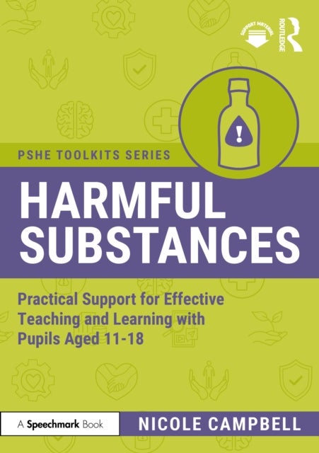Harmful Substances - Practical Support for Effective Teaching and Learning with Pupils Aged 11-18