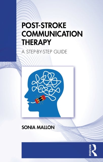 Post-Stroke Communication Therapy - A Step-by-Step Guide