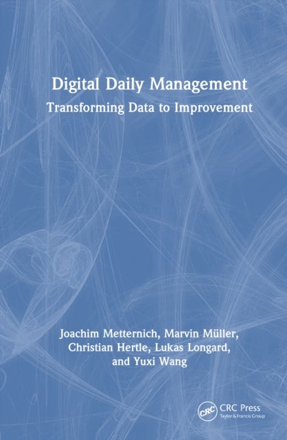 Digital Daily Management - Transforming Data to Improvement