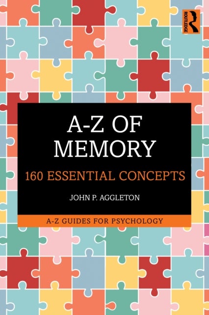 A-Z of Memory - 160 Essential Concepts
