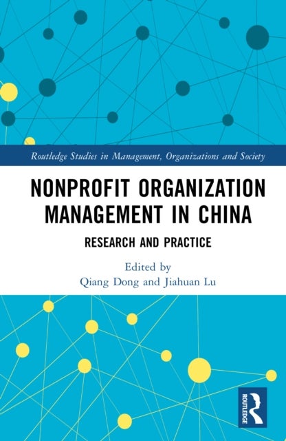 Nonprofit Organization Management in China - Research and Practice
