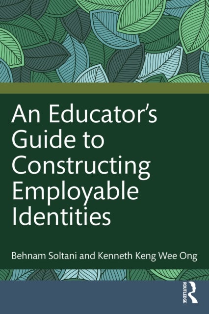 An Educator's Guide to Constructing Employable Identities