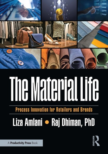 The Material Life - Process Innovation for Retailers and Brands
