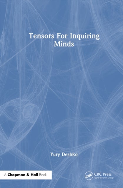 Tensors For Inquiring Minds